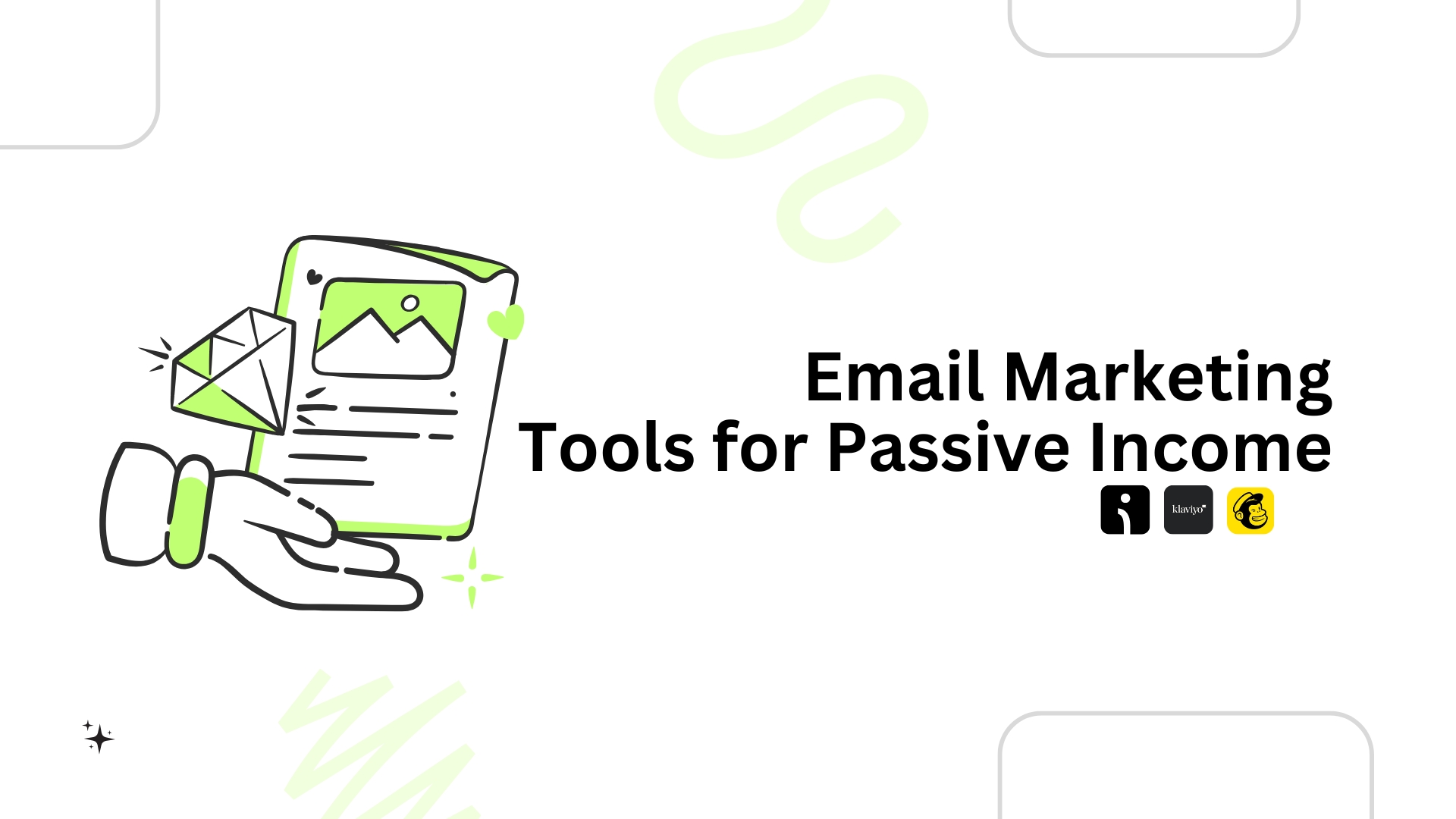 Top 3 Email Marketing Tools to Make Passive Income Online - Side Hustle ...